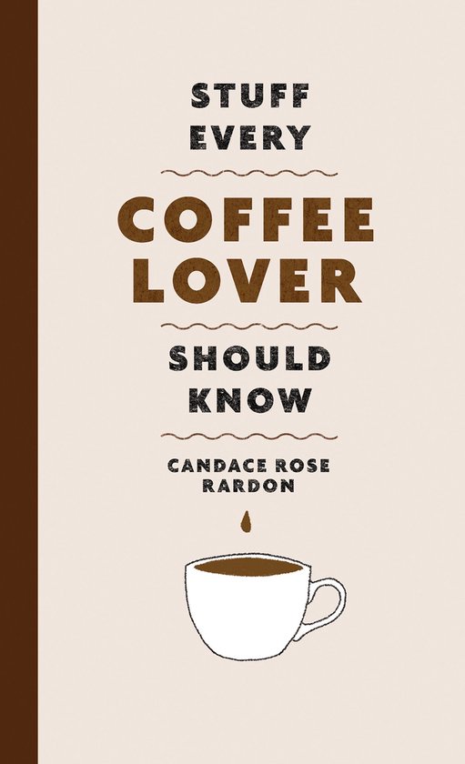Stuff You Should Know 30 - Stuff Every Coffee Lover Should K ... - cover