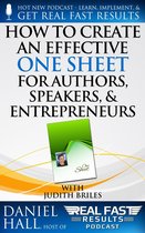 Real Fast Results 77 - How to Create an Effective One Sheet for Authors, Speakers, and Entrepreneurs