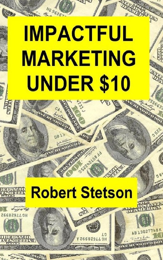 Impactful Marketing Under $10 - cover