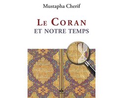 Le Coran et notre temps