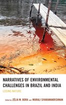 Ecocritical Theory and Practice - Narratives of Environmental Challenges in Brazil and India