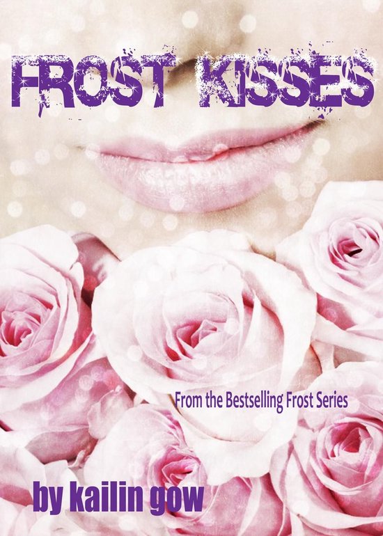 Bitter Frost Series 4 - Frost Kisses - cover