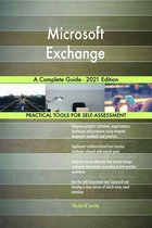 Microsoft Exchange A Complete Guide - 2021 Edition