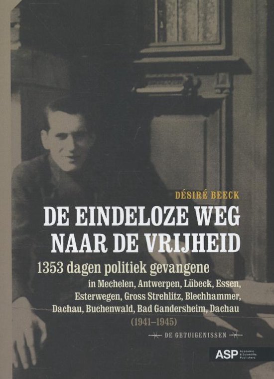 Cover van het boek 'De eindeloze weg naar de vrijheid'
