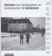 Verhalen over landgoederen en buitenplaatsen in Gelderland