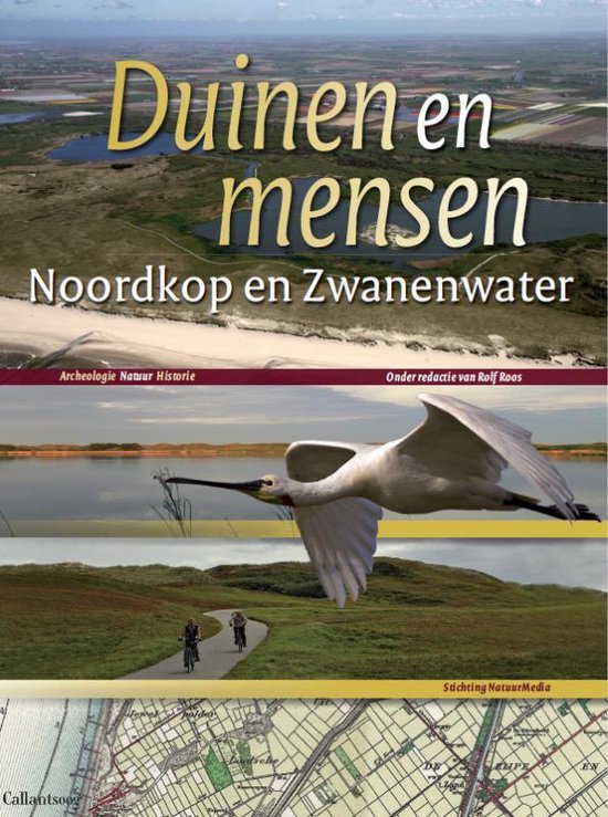 Cover van het boek 'Duinen en mensen: Noordkop en Zwanenwater + website www.duinenenmensen.nl' van R.J. Roos