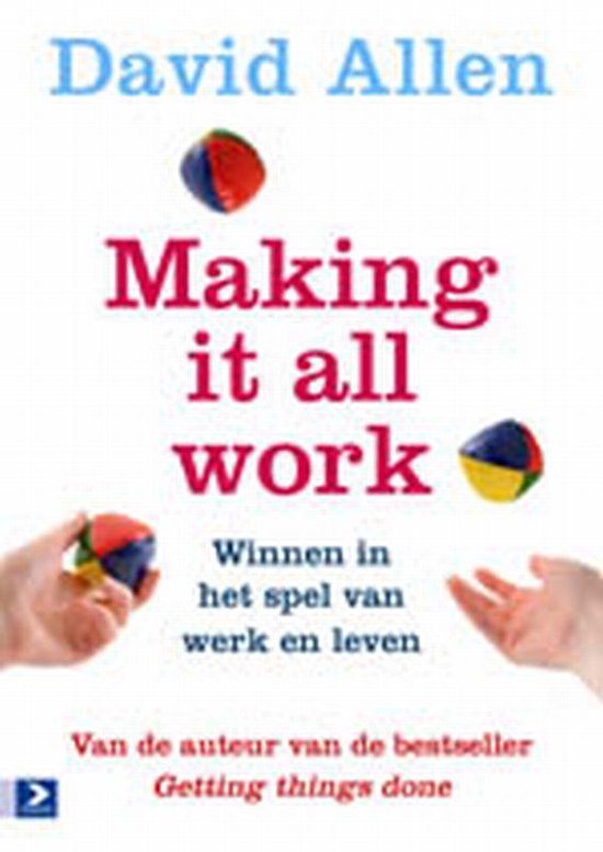 Boek 'Making it all work' van David Allen, met drie gekleurde speelgoedballen en handen.