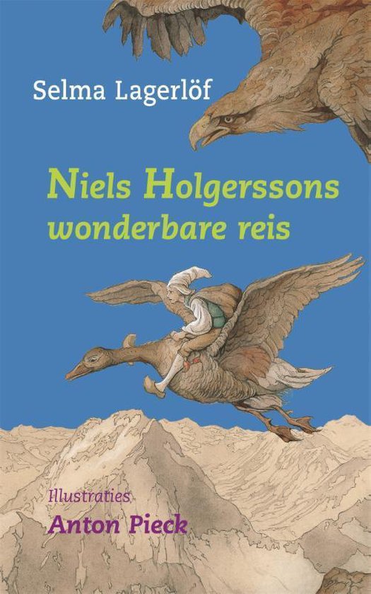 Cover van het boek 'Niels Holgerssons wonderbare reis' van Selma Lagerlöf