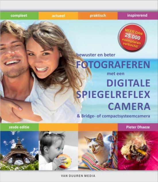 Cover van het boek 'Fotograferen met een digitale SLR' van Pieter Dhaeze