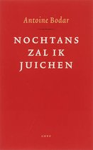 Nochtans zal ik juichen