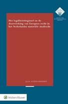 Het legaliteitsbeginsel en doorwerking van Europees recht in het Nederlandse materiële strafrecht