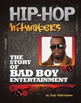 Hip-Hop Hitmakers - The Story of Bad Boy Entertainment