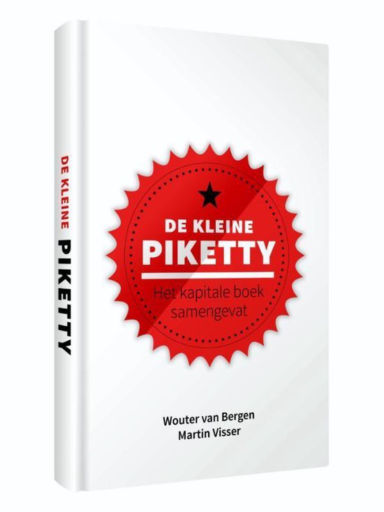 Boek cover Kleine boekjes - grote inzichten  -   De kleine Piketty van Wouter van Bergen (Hardcover)