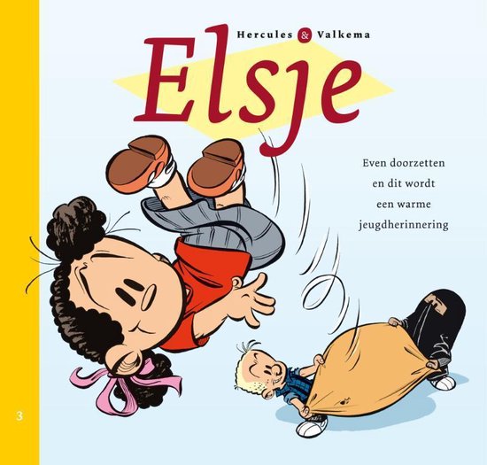 Cover van het boek 'Elsje / 03. Even Doorzetten En Dit Wordt Een Warme Jeugdherinnering'