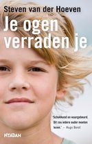 Je ogen verraden je