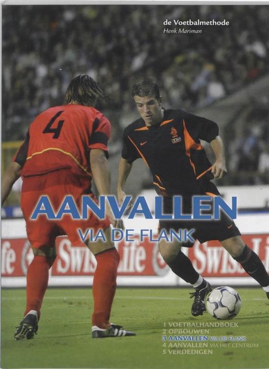Cover van het boek 'De Voetbalmethode / 3 Aanvallen via de flank / druk 1' van Henk Mariman