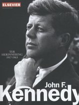 Ter herinnering 1917-1963 John F. Kennedy