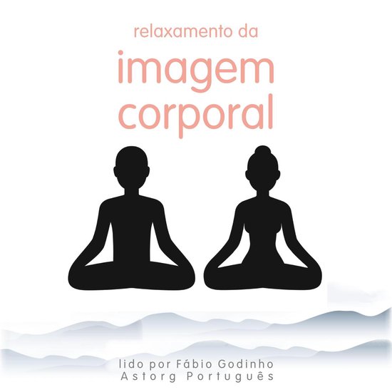 Relaxamento da imagem corporal - cover