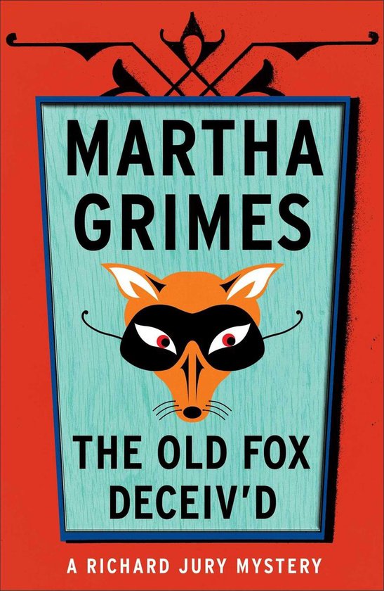 A Richard Jury Mystery - The Old Fox Deceived - cover