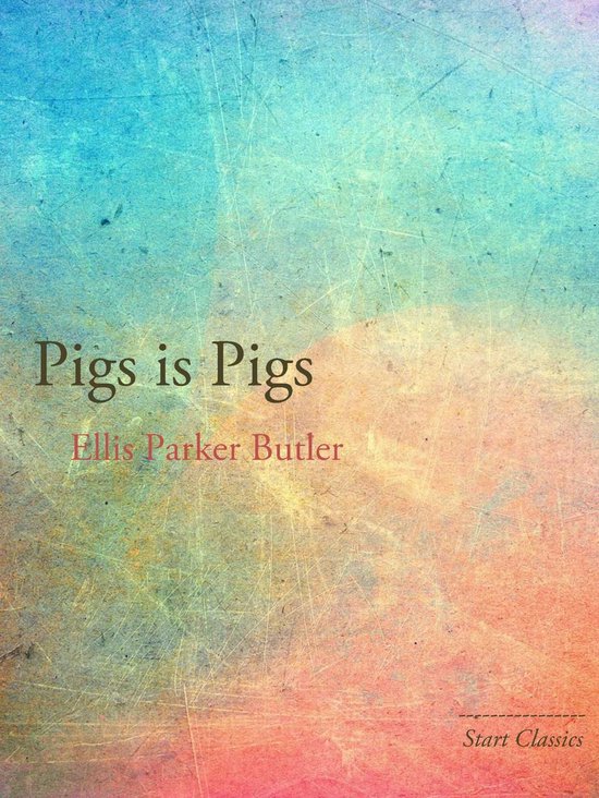 Pigs Is Pigs - cover