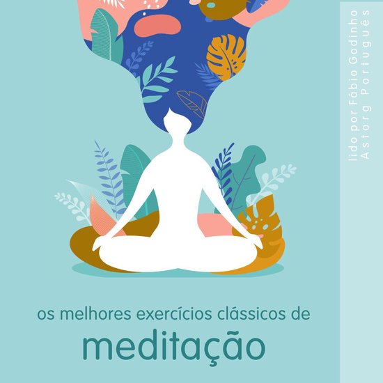 Melhores exercícios clássicos de meditação - cover