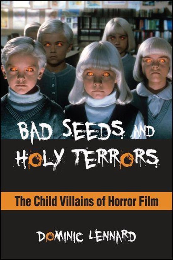 SUNY series, Horizons of Cinema - Bad Seeds and Holy Terrors