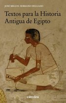 Historia. Serie menor - Textos para la Historia Antigua de Egipto