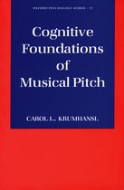 Oxford Psychology Series - Cognitive Foundations of Musical Pitch