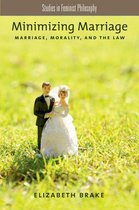 Studies in Feminist Philosophy - Minimizing Marriage