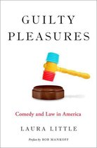 LAW & CURRENT AFFAIRS SERIES - Guilty Pleasures