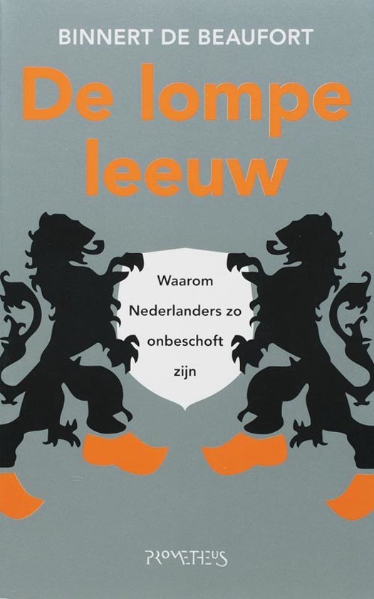Cover van het boek 'De lompe leeuw' van Binnert de Beaufort