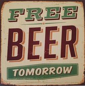 Canvas schilderij Free Beer Tomorrow - Bier mancave verjaardag cadeau vaderdag kerst sinterklaas