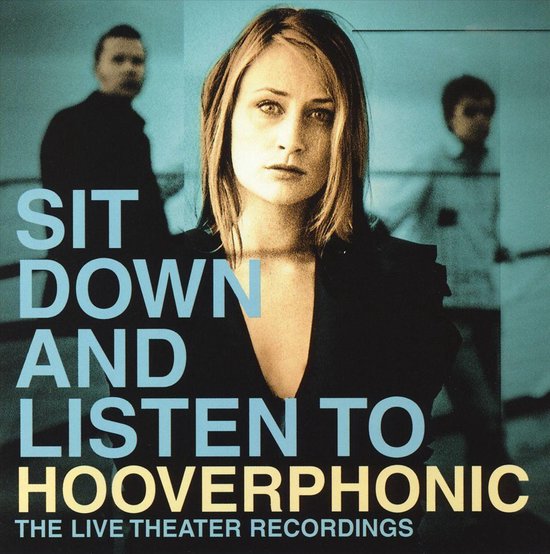 Foto: Sit down and listen to hooverphonic live theater recordings