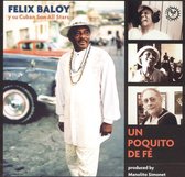 Felix Baloy - Un Poquito De Fe (CD)