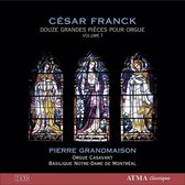 Franck: Twelve Pieces For Organ, Vol. 1