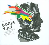 Boris Vian - On N'Est  La Pour Se Faire Engueuler!