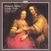 Schutz: Secular Works / Manfred Cordes, Weser-Renaissance