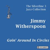 Witherspoon Jimmy - Going Around In Circles