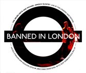 Banned In London - Live.. - Ortiz Aruan