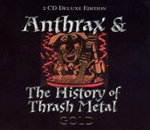 Anthrax & History Of Thra
