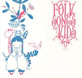 Folk Songs for Kids