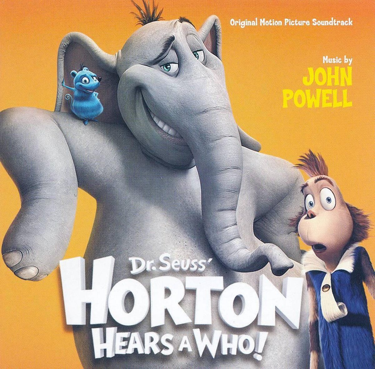 Dr. Seuss Horton Hears A Who/Music By John Powell