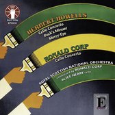 Herbert Howells: Cello Concerto; Puck's Minuet; Merry Eye; Ronald Corp: Cello Concerto