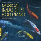 Mark John McEncroe: Musical Images for Piano - Reflections & Recollections, Vol. 1 & 2