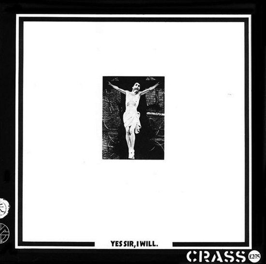 Yes Sir I Will, Crass CD (album) Muziek