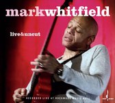 Mark Whitfield - Live & Uncut (CD)