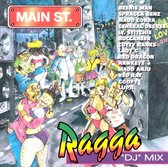 Main Street: Ragga DJ Mix