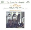 Organ Encyclopedia - Van Noordt: Works for Organ Vol 1