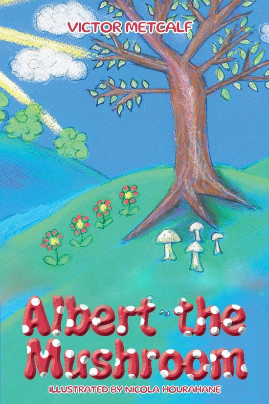 Albert the Mushroom