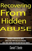 Omslag Recovering From Hidden Abuse: Recognize Narcissistic Abuse, Break Free From Toxic Relationships, Heal Your Trauma And Reclaim Your Self-Worth
